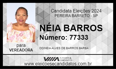 Candidato NÉIA BARROS 2024 - PEREIRA BARRETO - Eleições