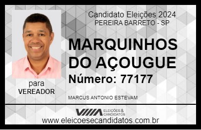 Candidato MARQUINHOS DO AÇOUGUE 2024 - PEREIRA BARRETO - Eleições