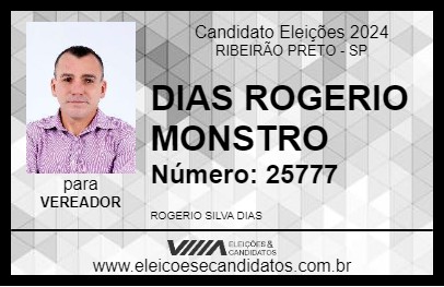 Candidato DIAS ROGERIO MONSTRO 2024 - RIBEIRÃO PRETO - Eleições