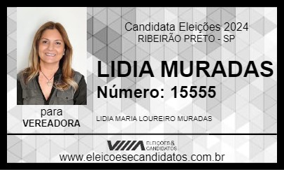 Candidato LIDIA MURADAS 2024 - RIBEIRÃO PRETO - Eleições