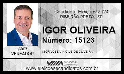 Candidato IGOR OLIVEIRA 2024 - RIBEIRÃO PRETO - Eleições