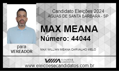 Candidato MAX MEANA 2024 - ÁGUAS DE SANTA BÁRBARA - Eleições