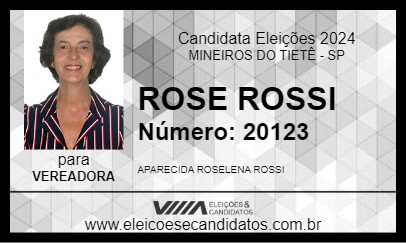 Candidato ROSE ROSSI 2024 - MINEIROS DO TIETÊ - Eleições