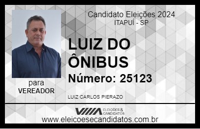 Candidato LUIZ DO ÔNIBUS 2024 - ITAPUÍ - Eleições