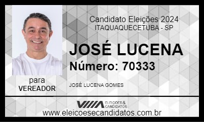 Candidato JOSÉ LUCENA 2024 - ITAQUAQUECETUBA - Eleições