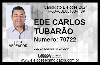 Candidato EDE CARLOS TUBARÃO 2024 - ITAQUAQUECETUBA - Eleições