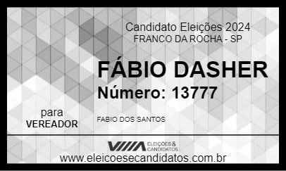 Candidato FÁBIO DASHER 2024 - FRANCO DA ROCHA - Eleições