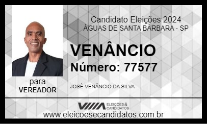 Candidato VENÂNCIO 2024 - ÁGUAS DE SANTA BÁRBARA - Eleições