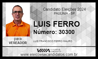 Candidato LUIS FERRO 2024 - PAULÍNIA - Eleições