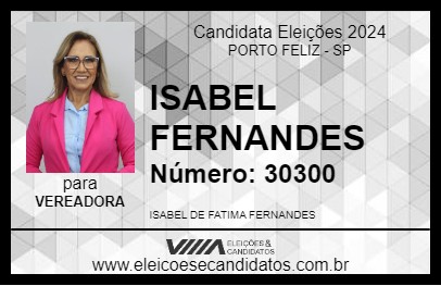 Candidato ISABEL FERNANDES 2024 - PORTO FELIZ - Eleições