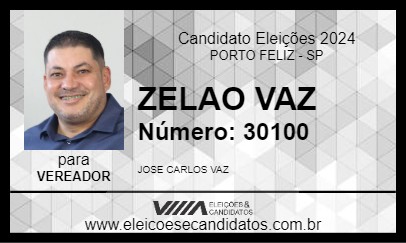 Candidato ZELAO VAZ 2024 - PORTO FELIZ - Eleições