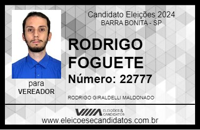 Candidato RODRIGO FOGUETE 2024 - BARRA BONITA - Eleições