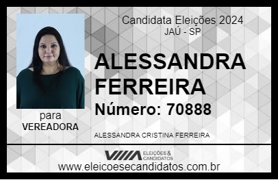 Candidato ALESSANDRA FERREIRA 2024 - JAÚ - Eleições