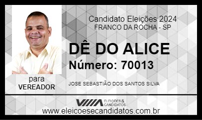 Candidato DÊ DO ALICE 2024 - FRANCO DA ROCHA - Eleições