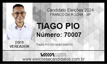 Candidato TIAGO PIO 2024 - FRANCO DA ROCHA - Eleições