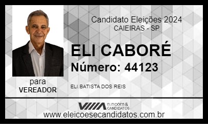 Candidato ELI CABORÉ 2024 - CAIEIRAS - Eleições