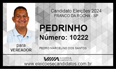 Candidato PEDRINHO 2024 - FRANCO DA ROCHA - Eleições