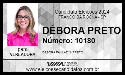 Candidato DÉBORA PRETO 2024 - FRANCO DA ROCHA - Eleições