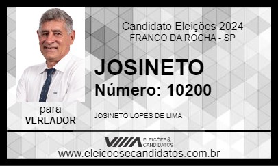 Candidato JOSINETO 2024 - FRANCO DA ROCHA - Eleições