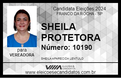 Candidato SHEILA PROTETORA 2024 - FRANCO DA ROCHA - Eleições