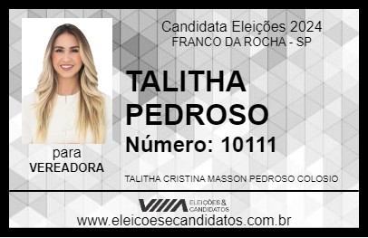 Candidato TALITHA PEDROSO 2024 - FRANCO DA ROCHA - Eleições