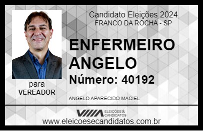 Candidato ENFERMEIRO ANGELO 2024 - FRANCO DA ROCHA - Eleições