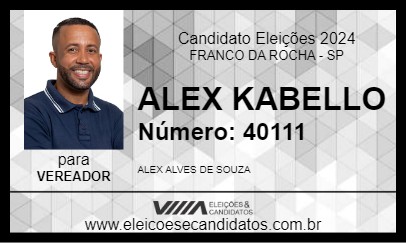 Candidato ALEX KABELLO 2024 - FRANCO DA ROCHA - Eleições