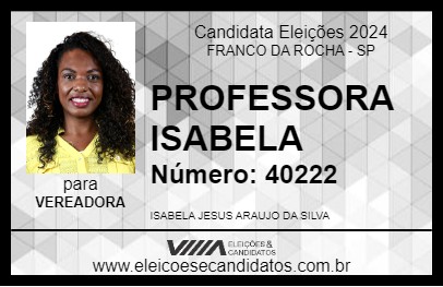 Candidato PROFESSORA ISABELA 2024 - FRANCO DA ROCHA - Eleições