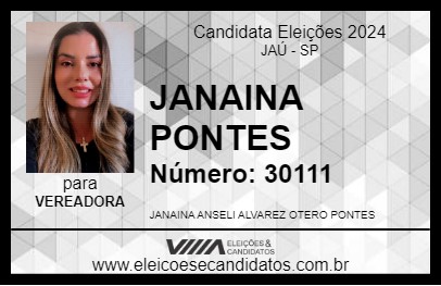 Candidato JANAINA PONTES 2024 - JAÚ - Eleições