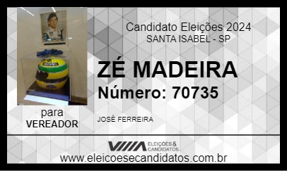 Candidato ZÉ MADEIRA 2024 - SANTA ISABEL - Eleições