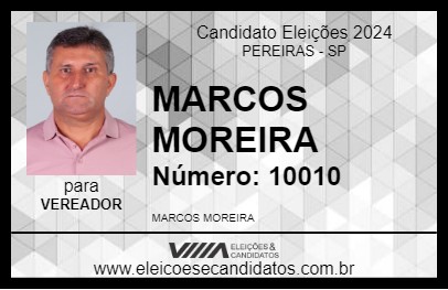 Candidato MARCOS MOREIRA 2024 - PEREIRAS - Eleições