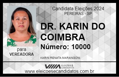 Candidato DR.  KARIN DO COIMBRA 2024 - PEREIRAS - Eleições