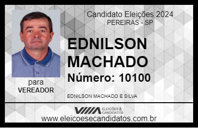 Candidato EDNILSON MACHADO 2024 - PEREIRAS - Eleições