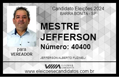 Candidato MESTRE JEFFERSON 2024 - BARRA BONITA - Eleições