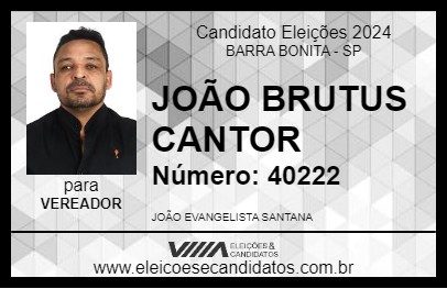 Candidato JOÃO BRUTUS CANTOR 2024 - BARRA BONITA - Eleições