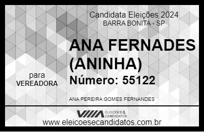 Candidato ANA FERNADES (ANINHA) 2024 - BARRA BONITA - Eleições