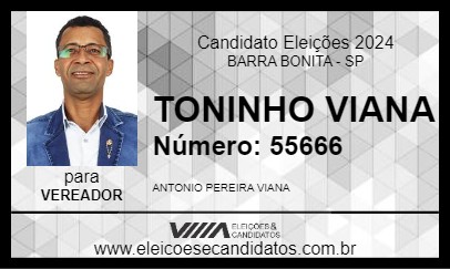 Candidato TONINHO VIANA 2024 - BARRA BONITA - Eleições