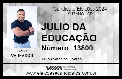 Candidato JULIO DA EDUCAÇÃO 2024 - SUZANO - Eleições