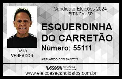 Candidato ESQUERDINHA DO CARRETÃO 2024 - IBITINGA - Eleições