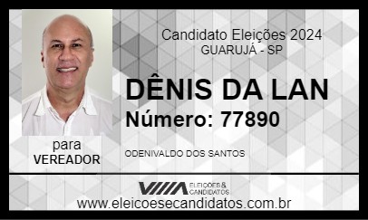 Candidato DÊNIS DA LAN 2024 - GUARUJÁ - Eleições