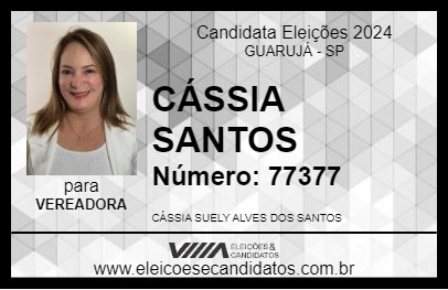 Candidato CÁSSIA SANTOS 2024 - GUARUJÁ - Eleições