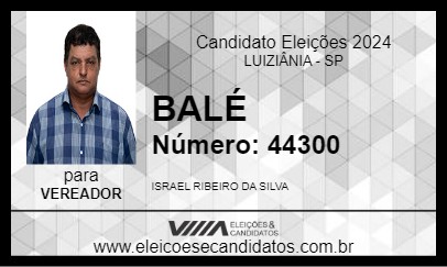 Candidato BALÉ 2024 - LUIZIÂNIA - Eleições