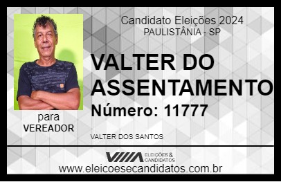 Candidato VALTER DO ASSENTAMENTO 2024 - PAULISTÂNIA - Eleições