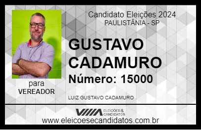 Candidato GUSTAVO CADAMURO 2024 - PAULISTÂNIA - Eleições