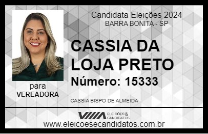 Candidato CASSIA DA LOJA PRETO 2024 - BARRA BONITA - Eleições