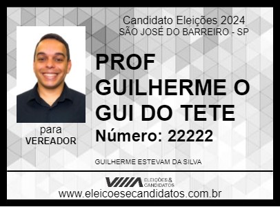 Candidato PROF GUILHERME O GUI DO TETE 2024 - SÃO JOSÉ DO BARREIRO - Eleições