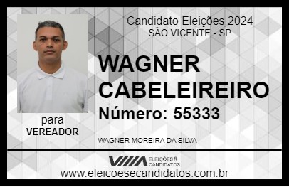 Candidato WAGNER CABELEIREIRO 2024 - SÃO VICENTE - Eleições