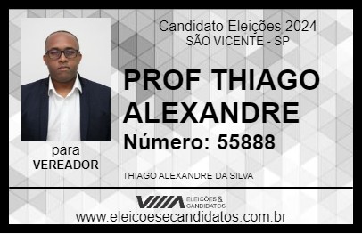 Candidato PROF THIAGO ALEXANDRE 2024 - SÃO VICENTE - Eleições