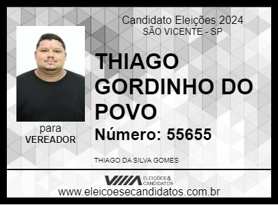 Candidato THIAGO GORDINHO DO POVO 2024 - SÃO VICENTE - Eleições