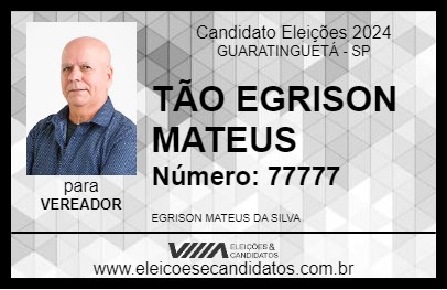 Candidato TÃO EGRISON MATEUS 2024 - GUARATINGUETÁ - Eleições